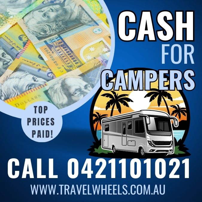 Image shows advert for cash for campers - Travelwheels will buy any campervan used in Sydney - Call Travelwheels at 0421101021 is the message in the advert
