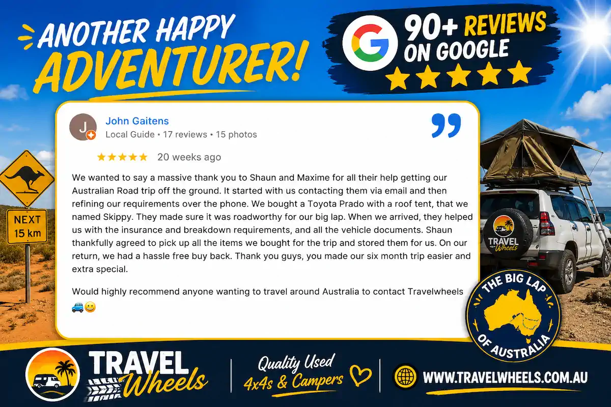 Google customer reviews for Travelwheels from John Gaitens regarding his purchase of a Toyota Prado with a roof top tent and our buy-back guarantee.