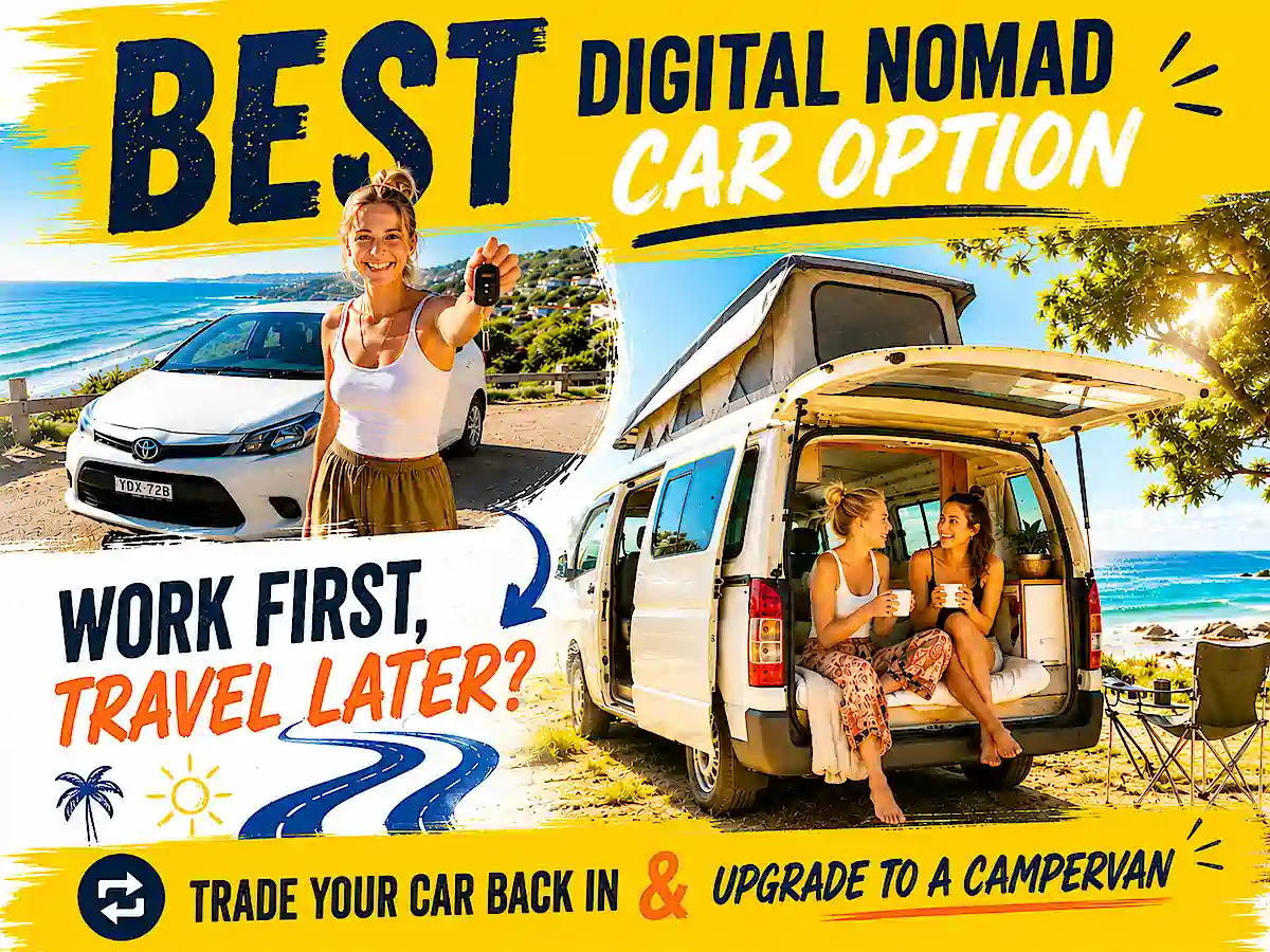 Best Digital Nomad car option - buy a car first and then when finished working in the city, trade it back in for a used Campervan from Travelwheels