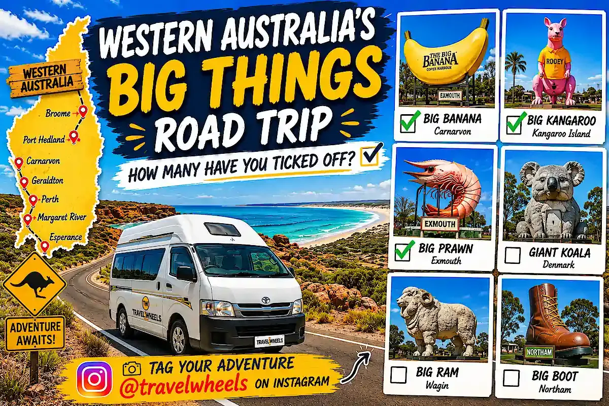 Western Australia Big Things Roadtrip - how many have you ticked off - Travelwheels Campervan infographic