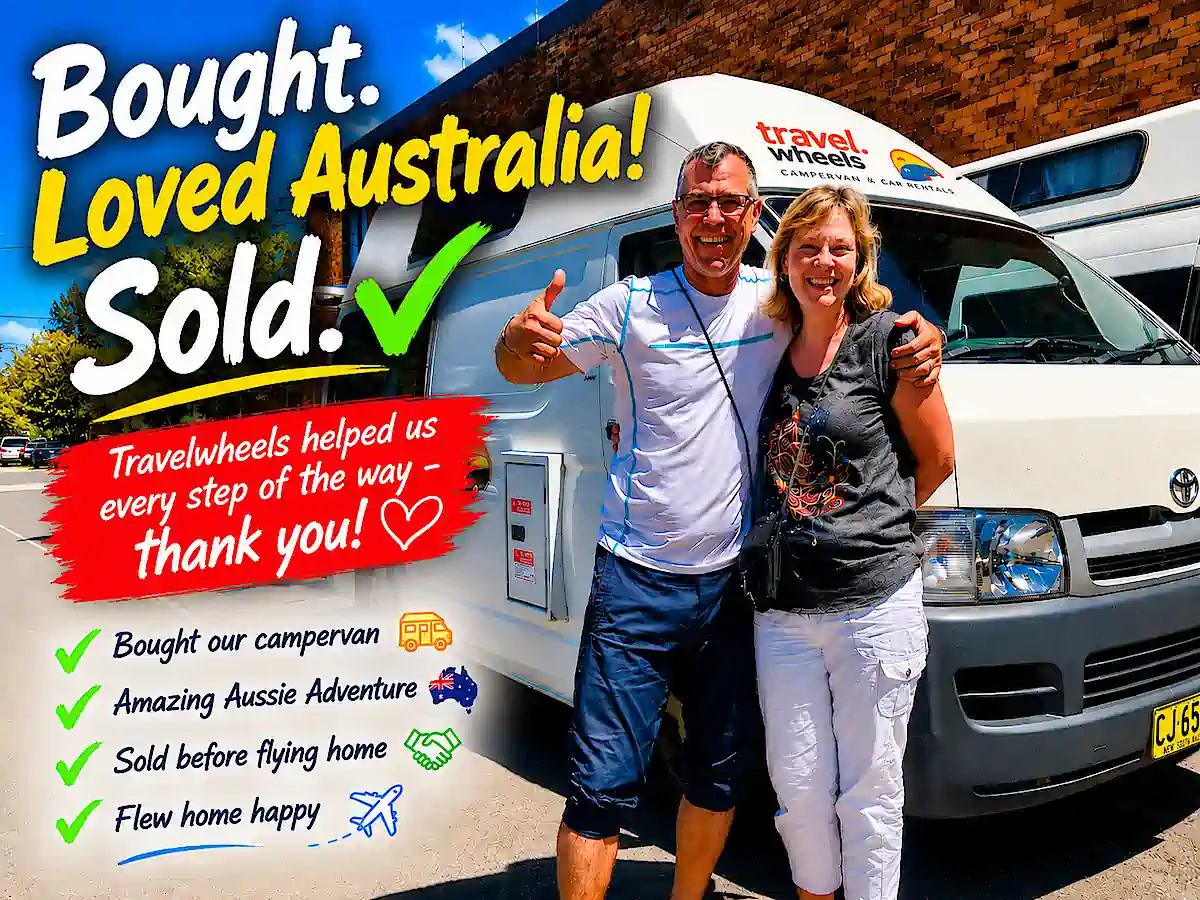 Couple in front on a campervan with this message, bought it, loved it and then sold it back to Travelwheels at the end of our trip customer review
